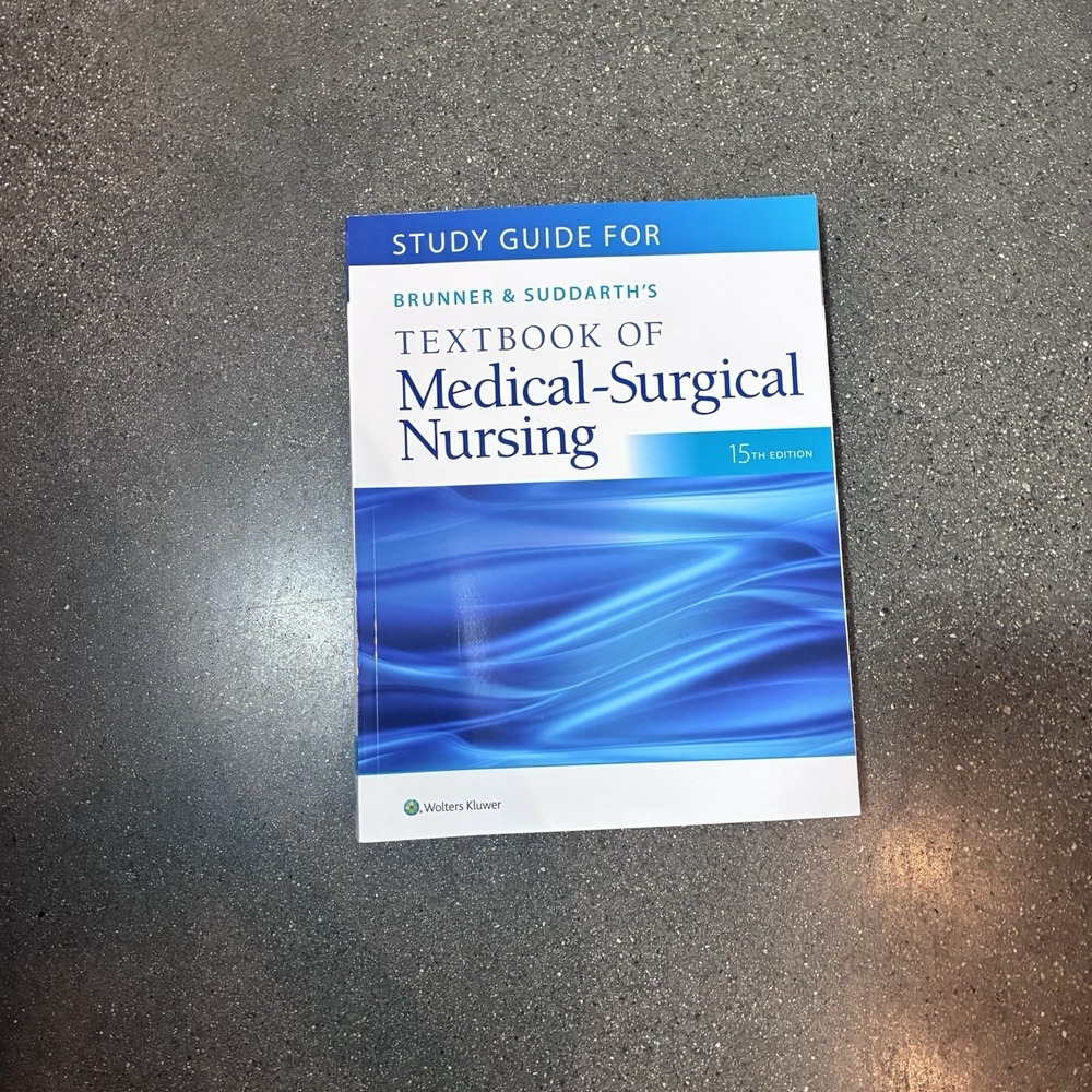 Study Guide for Brunner & Suddarth's Textbook of Medical-Surgical Nursing
